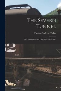 Cover image for The Severn Tunnel