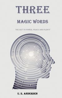 Cover image for Three Magic Words