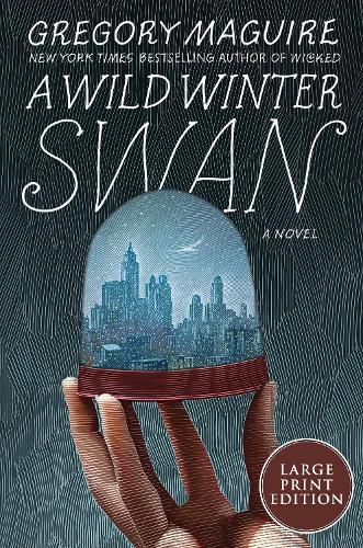 A Wild Winter Swan [Large Print]