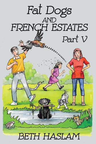 Cover image for Fat Dogs and French Estates: Part