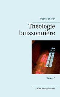 Cover image for Theologie buissonniere: Tome 2