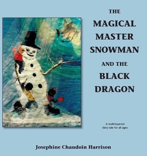 Cover image for The Magical Master Snowman and the Black Dragon