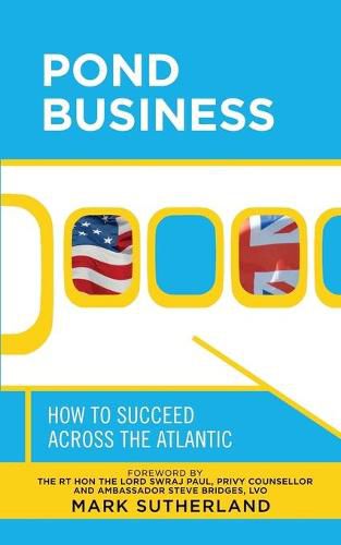 Pond Business: How to Succeed Across the Atlantic