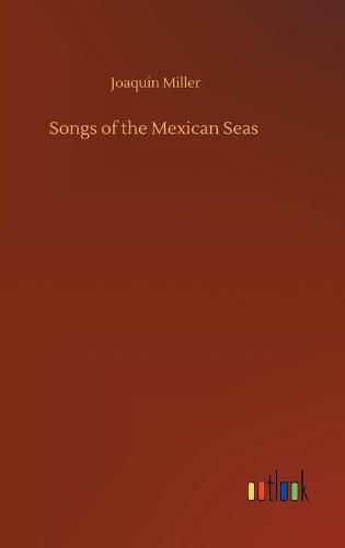 Cover image for Songs of the Mexican Seas