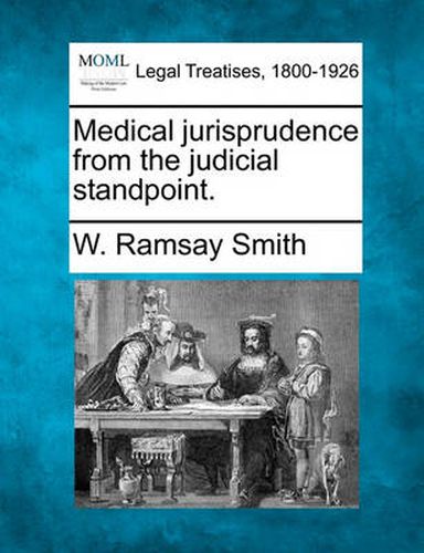 Cover image for Medical Jurisprudence from the Judicial Standpoint.