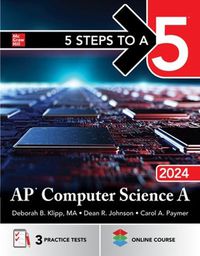 Cover image for 5 Steps to a 5: AP Computer Science A 2024