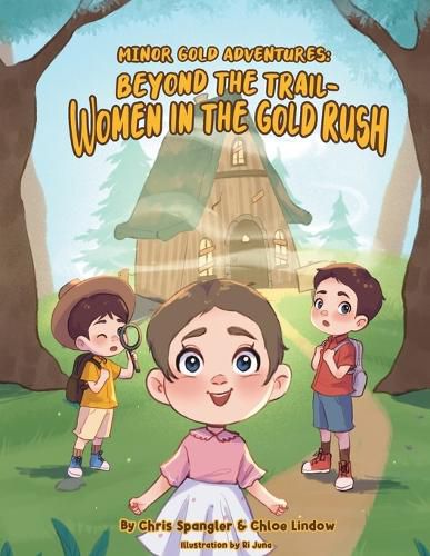 Cover image for Beyond the Trail - Women in the Gold rush