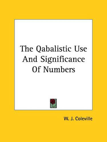 Cover image for The Qabalistic Use and Significance of Numbers