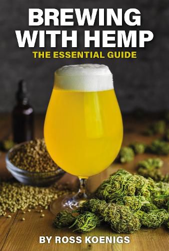 Cover image for Brewing with Hemp: The Essential Guide