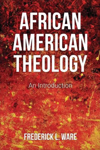 Cover image for African American Theology: An Introduction