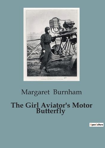 Cover image for The Girl Aviator's Motor Butterfly