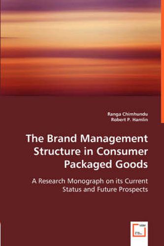 Cover image for The Brand Management Structure in Consumer Packaged Goods