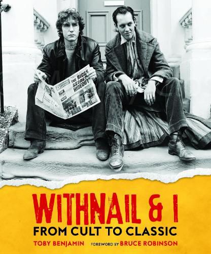 Cover image for Withnail and I: From Cult to Classic