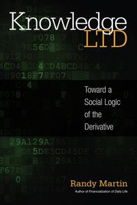 Cover image for Knowledge LTD: Toward a Social Logic of the Derivative