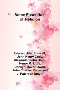 Cover image for Some Essentials of Religion