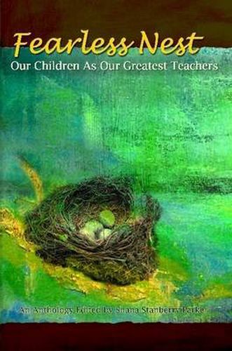 Cover image for Fearless Nest/Our Children As Our Greatest Teachers