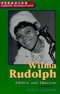 Cover image for Wilma Rudolph: Athlete and Educator