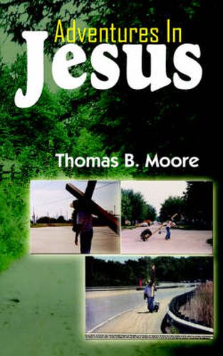 Cover image for Adventures In Jesus