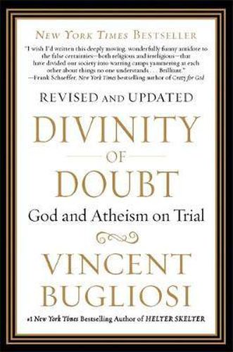 Divinity of Doubt: God and Atheism on Trial