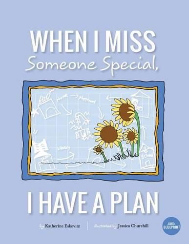 Cover image for When I Miss Someone Special, I Have A Plan