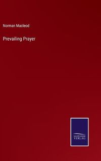 Cover image for Prevailing Prayer