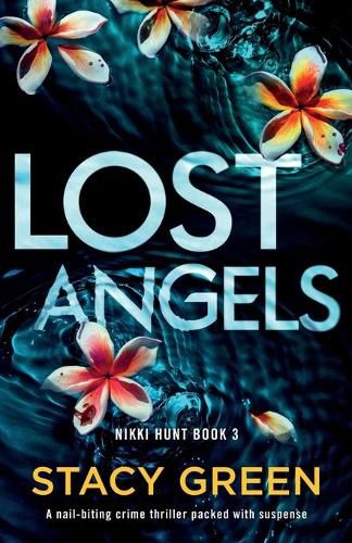 Cover image for Lost Angels: A nail-biting crime thriller packed with suspense