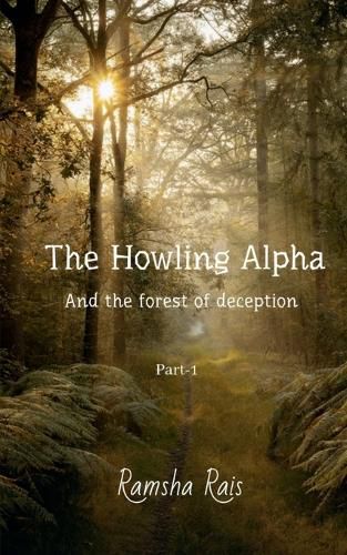 Cover image for The Howling Alpha and the Forest of Deception