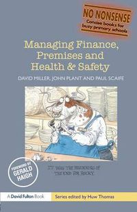 Cover image for Managing Finance, Premises and Health & Safety