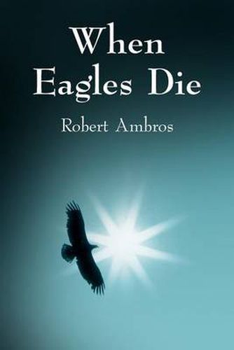 Cover image for When Eagles Die