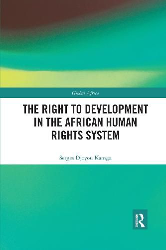 Cover image for The Right to Development in the African Human Rights System