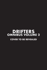 Cover image for Drifters Omnibus Volume 2