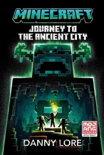 Cover image for Minecraft: Journey to the Ancient City