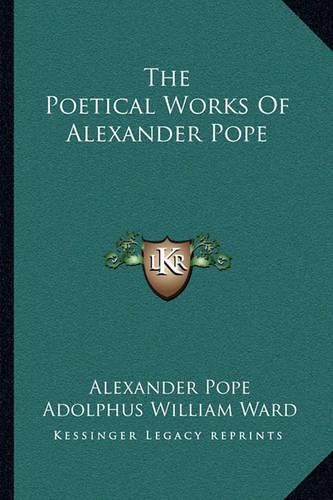 The Poetical Works of Alexander Pope