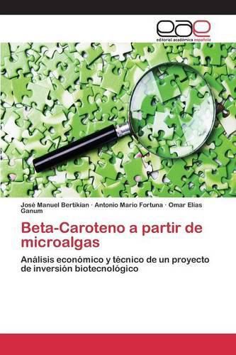 Cover image for Beta-Caroteno a partir de microalgas