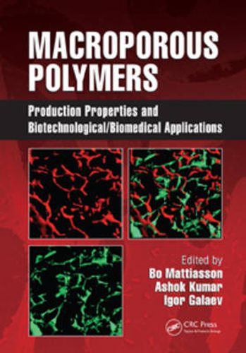 Cover image for Macroporous Polymers: Production Properties and Biotechnological/Biomedical Applications