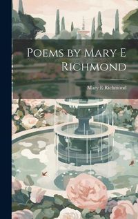 Cover image for Poems by Mary E Richmond