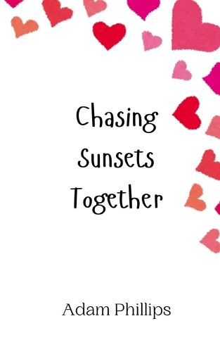 Cover image for Chasing Sunsets Together