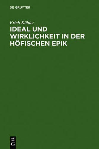 Ideal und Wirklichkeit in der hoefischen Epik