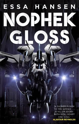 Cover image for Nophek Gloss: The exceptional, thrilling space opera debut