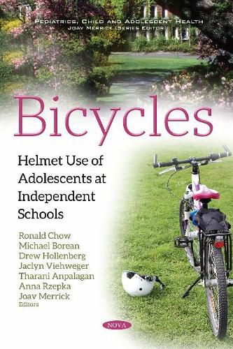 Bicycles: Helmet Use of Adolescents at Independent Schools