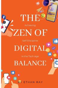 Cover image for The Zen of Digital Balance