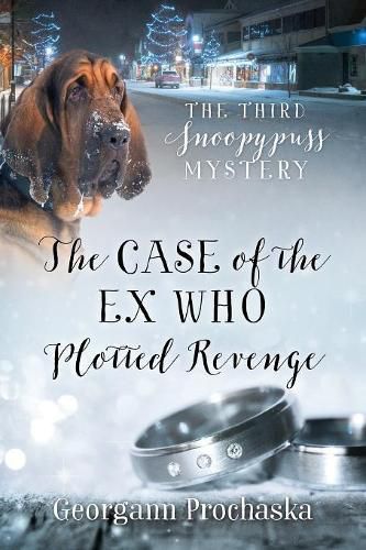 Cover image for The Case of the Ex Who Plotted Revenge: The Third Snoopypuss Mystery