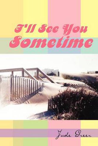 Cover image for I'll See You Sometime