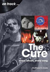 Cover image for The Cure On Track