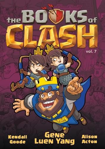 Cover image for The Books of Clash Volume 7: Legendary Legends of Legendarious Achievery