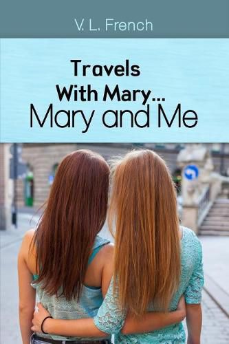 Cover image for Travels With Mary...Mary and Me