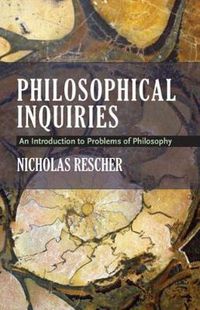 Cover image for Philosophical Inquiries: An Introduction to Problems of Philosophy