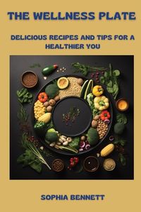 Cover image for The Wellness Plate