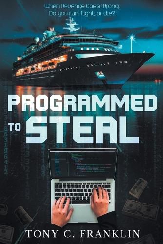 Programmed to Steal