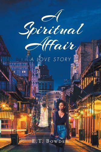 Cover image for A Spiritual Affair: A Love Story